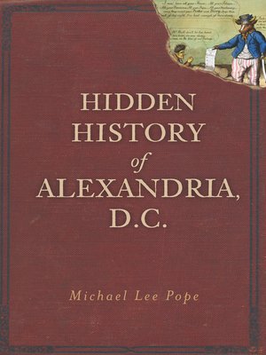 cover image of Hidden History of Alexandria, D.C.